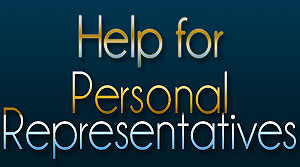 Help for personal representatives of an estate