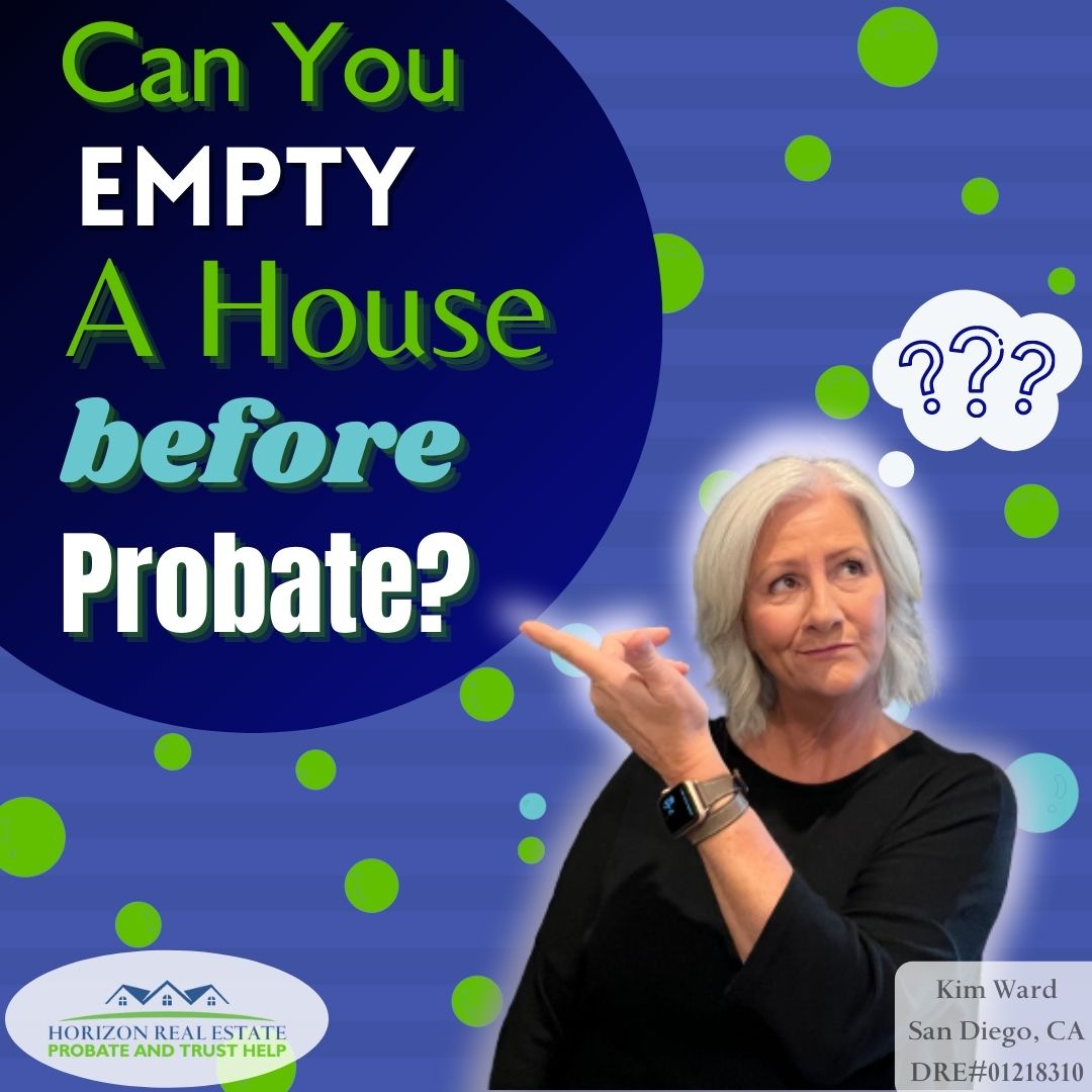 Can You Empty A House Before Probate? And How To Clear The House - Probate  And Trust Help